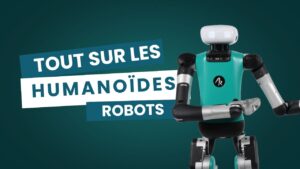 Tout sur les robots humanoïdes